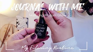 Journal With Me | My Filming Routine featuring Madam Glam New York | ASMR with Music