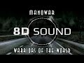 Manowar  warriors of the world 8d sound