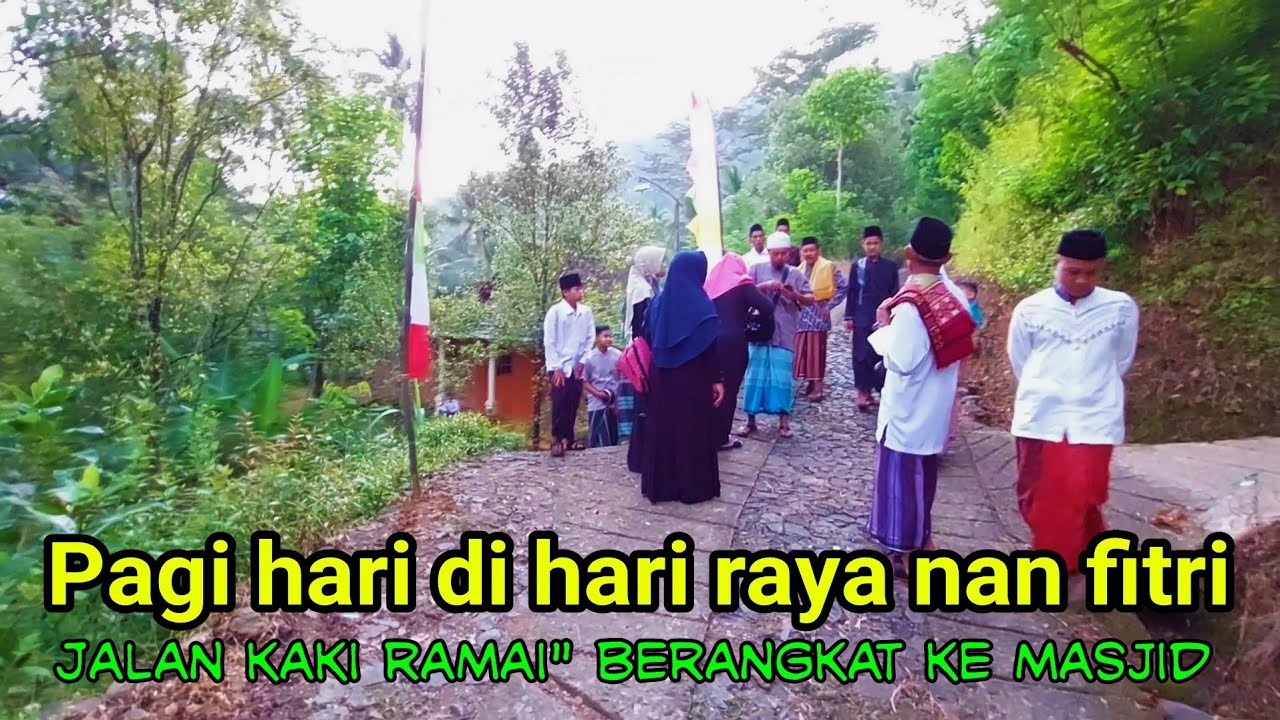 suasana idhul fitri pagi hari di desaku berangkat sholat eid ke masjid dgn jalan kaki
