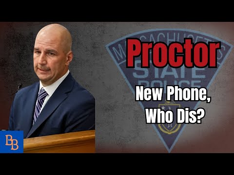 Proctor, New Phone, who dis