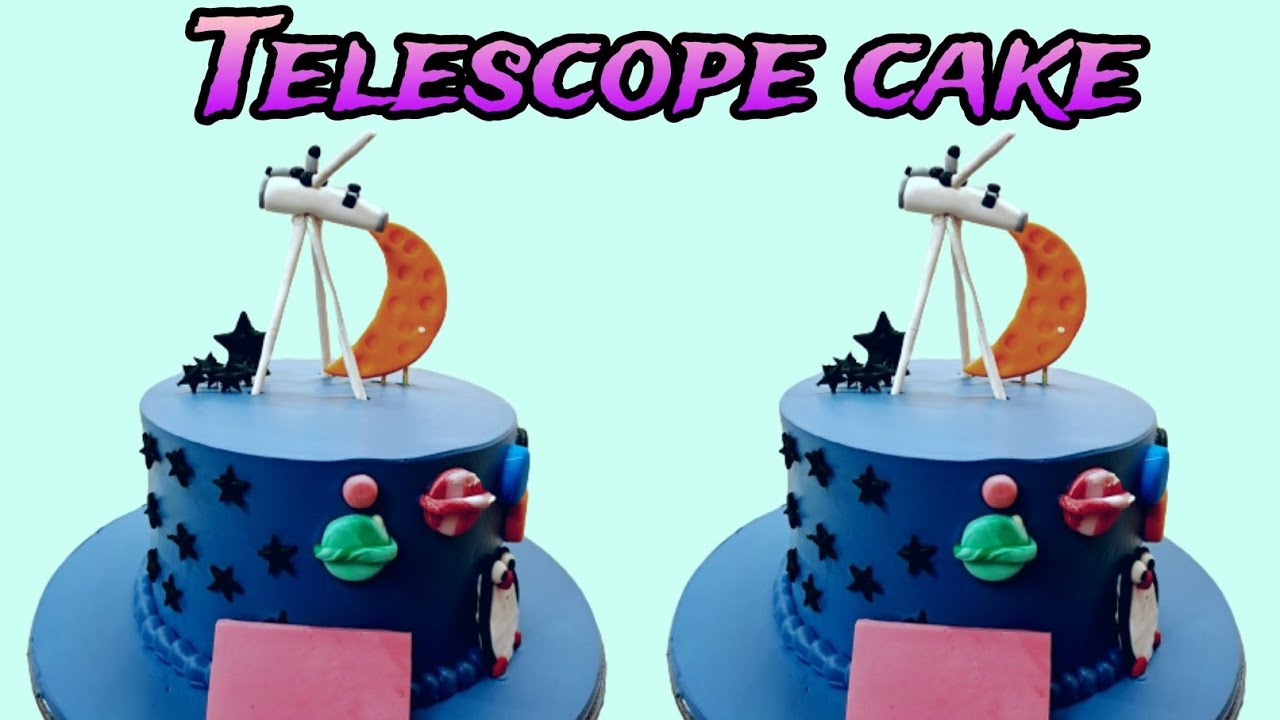 Fondant Telescope Cake Tutorial Telescope Theme Cake YouTube
