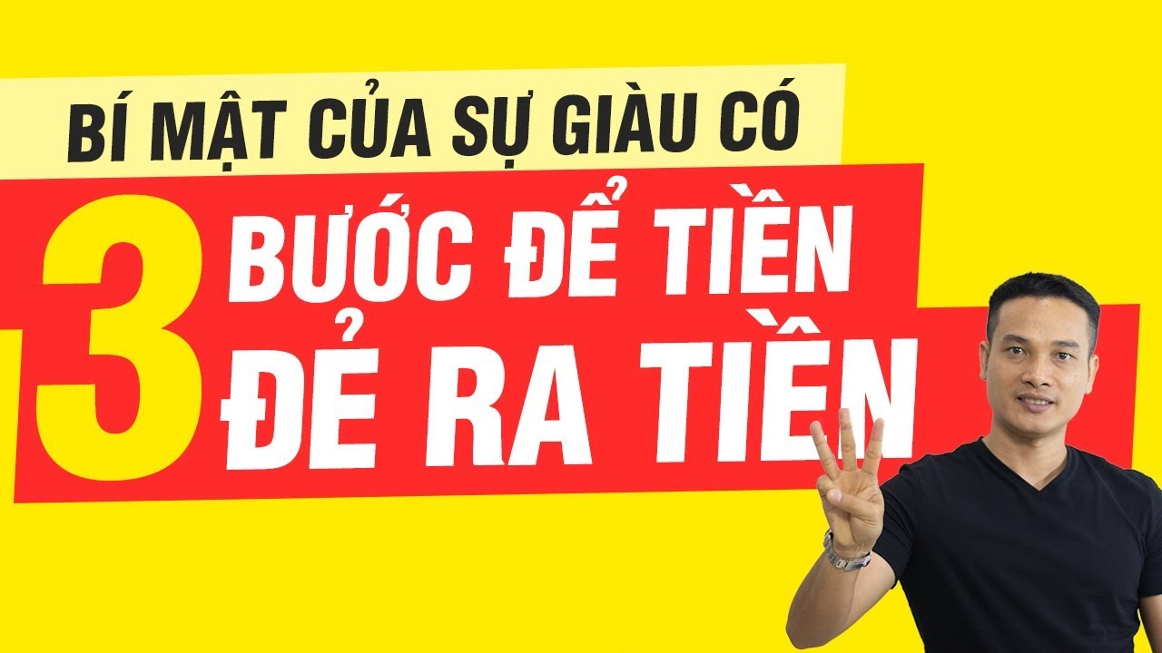 3 CÁCH ĐỂ TIỀN ĐẺ RA TIỀN? BÍ MẬT CỦA GIÀU CÓ LÀ GÌ? | Thai Pham