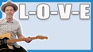 L-O-V-E Nat King Cole Guitar Lesson + Tutorial