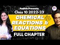 Chemical reactions and equations class 10 science  202223  full chapter in one shot  padhle