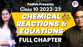 Chemical Reactions and Equations Class 10 Science | 2022-23 | Full Chapter in One Shot | Padhle