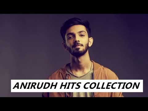 ANIRUDH'S HITS | TAMIL SONG COLLECTION'S|