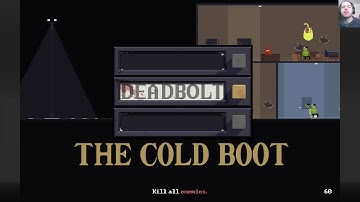 Deadbolt (PC/alpha) [The Cold Boot]