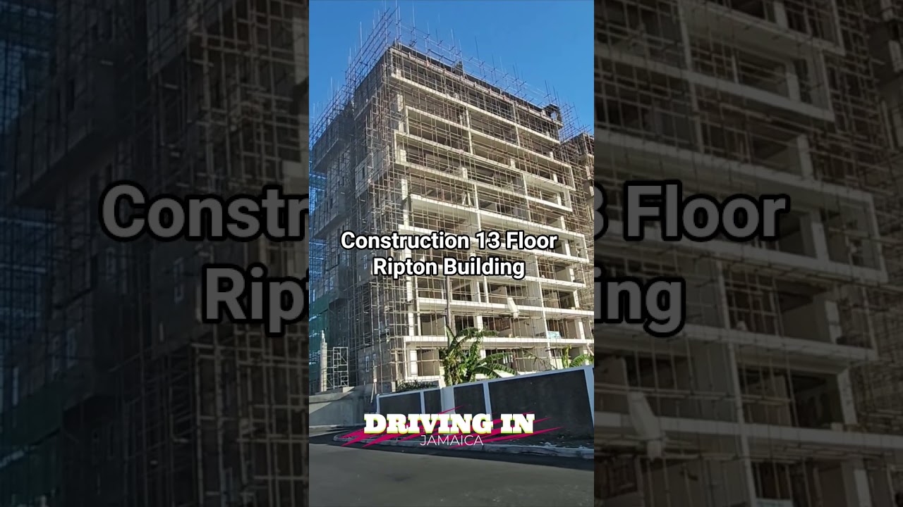 Construction 13 Floor Ripton Building Jamaica
