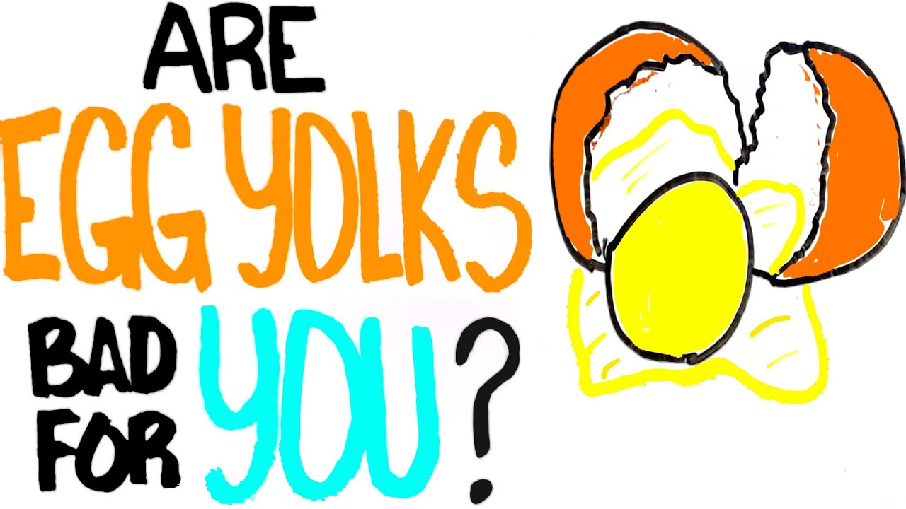 Are Egg Yolks Bad For You? - What You'Ve Heard Might Not Be True