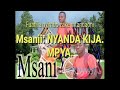 NYANDA KIJA FT KISIMA MAJAMBALA