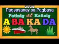 ABAKADA Patinig at Katinig | Pagsasanay sa Pagbasa A - Y | Unang Hakbang sa Pagbasa 2020