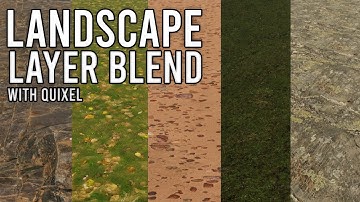 Creating Quixel Landscape Layer Blend with Unreal Engine 5.3