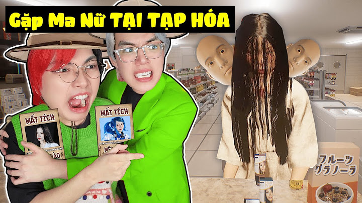 Kairon Và Phong Cận KHÓC Khi Gặp Ma Nữ Tại TIỆM TẠP HOÁ BẤT ỔN VÀO 3H SÁNG - TẬP 1