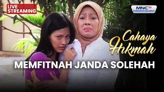 🔴 MEMFITNAH JANDA SOLEHAH | LIVE CAHAYA HIKMAH | 5 JUNI 2026