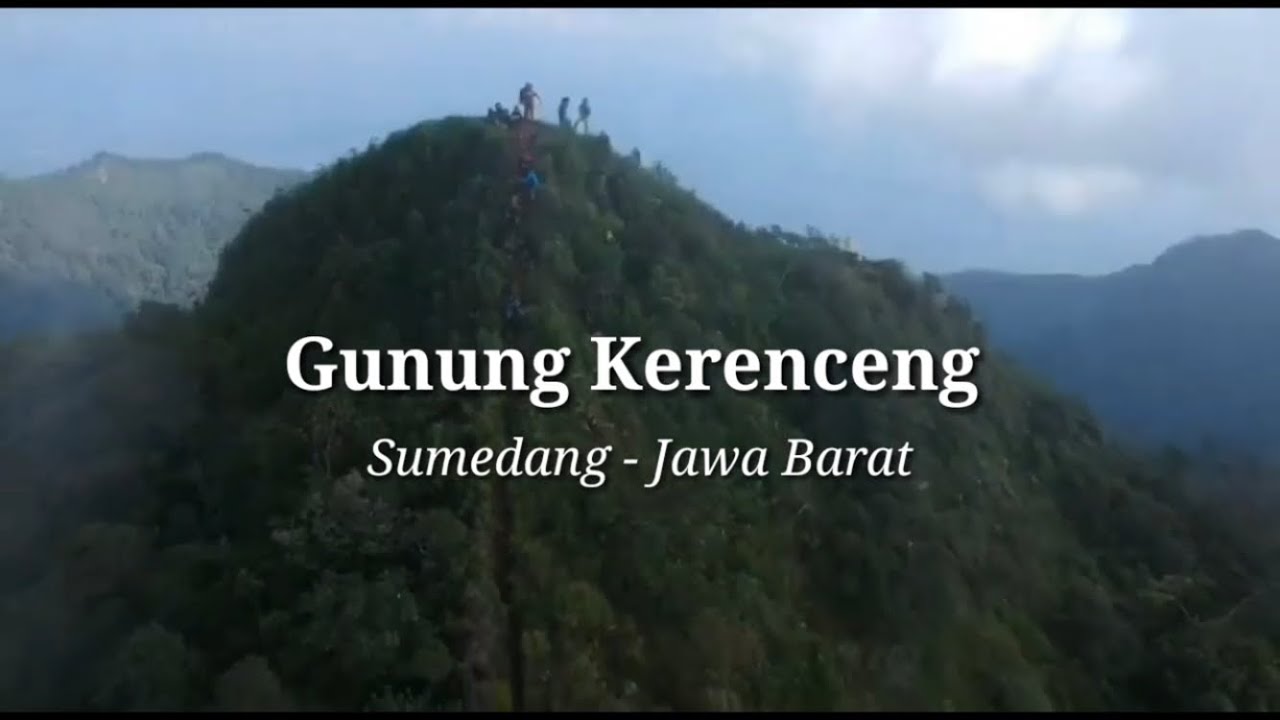 Gunung Kerenceng Sumedang Jawa barat  YouTube