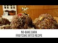 No-Bake Dark Fruitcake Bites Recipe