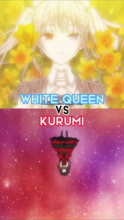 White Queen VS Kurumi  | 1v1 Battle