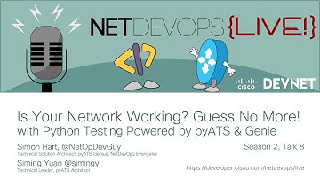 Is Your Network Working? Guess No More with Python Testing Powered by pyATS