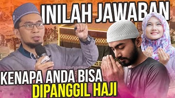 Inilah alasan kenapa anda kenapa bisa dipanggil Haji - Ustadz Adi Hidayat LC MA