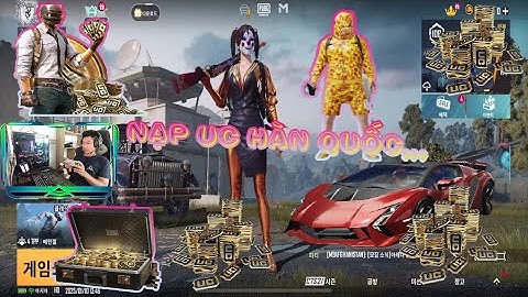 PUBG Mobile korea Hàn Quốc Cách Nạp UC