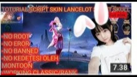 NEW SCRIPT LANCELOT TERBARU MOBILE LEGENDS NO ROOT NO DETECT