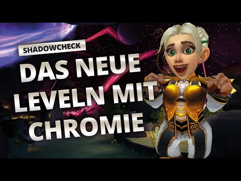 Shadowcheck - Das neue Leveln mit Chromie Time | World of Warcraft