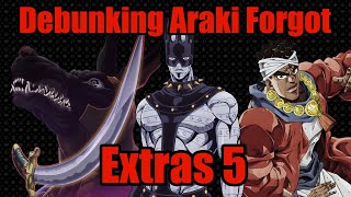 Debunking Araki Forgot Extras 5