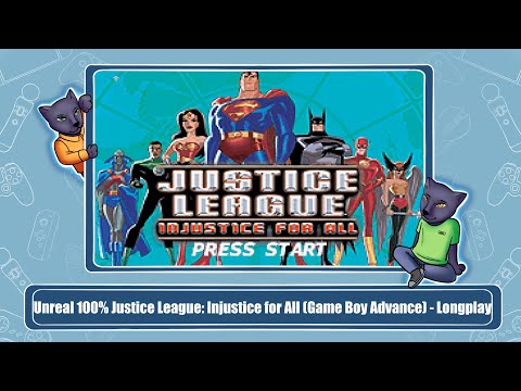 Unreal 100% Justice League: Injustice for All (Game Boy Advance) - Longplay