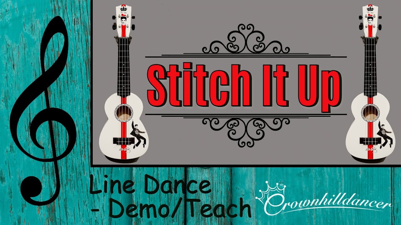 Stitch It Up - Line Dance