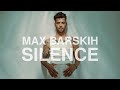 Макс Барских — Silence [Alexander Popov Remix]