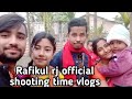 Rafikul rj official shooting time vlogs rj vlogs marfaruk studio shooting time