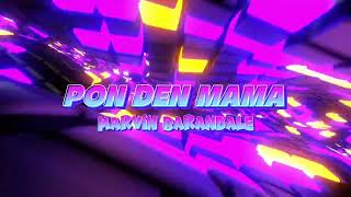 Download Lagu BKB EDIT ‼️ PON DEN MAMA ( MARVIN BARANDALE EDIT ) 2025 VIP‼️ MP3