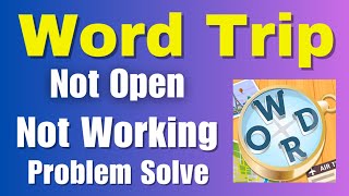 How To Word Trip App Not Working Problem | Word Trip Not Opening Problem screenshot 1