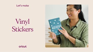 How to make vinyl stickers with Cricut — Let's make it with Cricut – Cricut