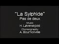 La Sylphide - PAS DE DEUX