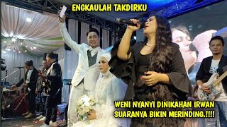 IRWAN ft WENI - ENGKAULAH TAKDIRKU 'ISTRIKU'