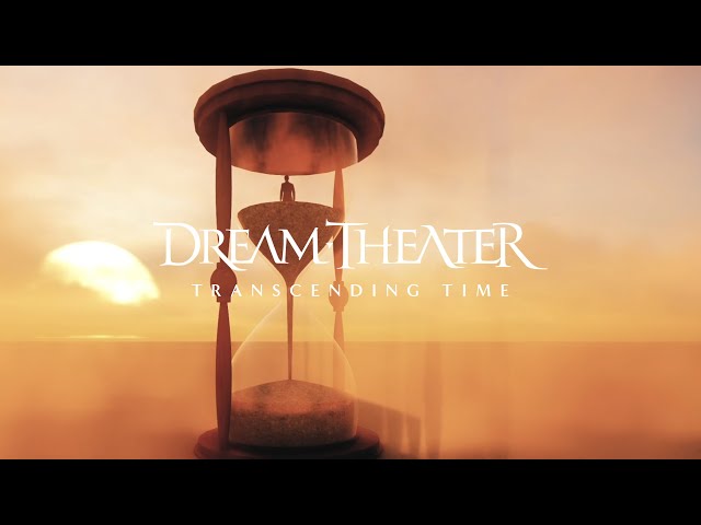 Dream Theater - Transcending Time (Official Video) class=