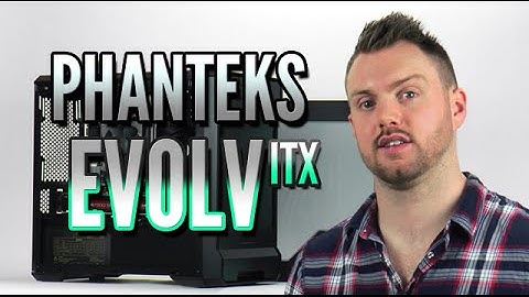 Phanteks Enthoo EVOLV ITX Review [HD]
