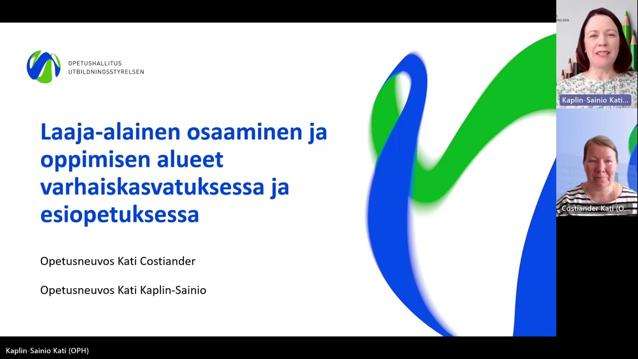 Laaja-alainen osaaminen ja oppimisen alueet (varhaiskasvatus ja esiopetus)