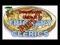 Treantmonk's Guide to Trickery Clerics Pt2