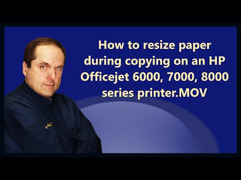 How to resize paper during copying on an HP Officejet 6000, 7000, 8000 series printer.MOV