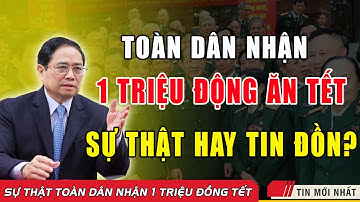 Nhà Nước Tặng 1 Triệu Đồng Ăn Tết 2026 - Có Đúng Như Vậy Không?