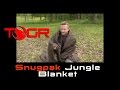 Modern Day Woobie Blanket! - Snugpak Jungle Blanket