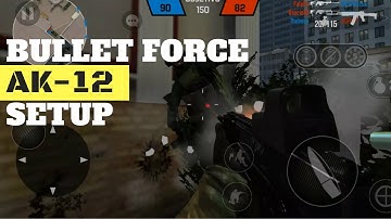 Bullet Force | Ak-12 Best Class Setup | Perks And More