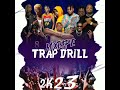 Mixtape trap drill 2023 trapnation by dj ken mannev