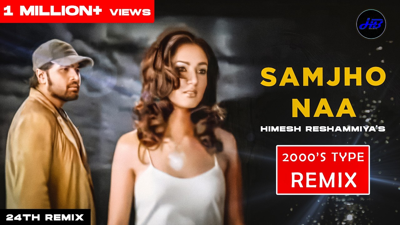 🥺Samjho Naa (2000's type REMIX) | Aap Kaa Surroor | Himesh Reshammiya