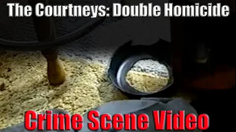 Courtney Double Homicide Crime Scene Video (Debora...