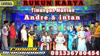RUKUN KARYA - Timangan Manten 'Andre & intan' Bersma Ning Sulaini & Ning Uut Salindry (Asrawi&Yanto)
