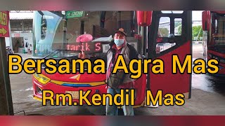 NATARU NUMPAK BUS AGRA MAS  BM081 istirahat di Rm.Kendil Mas