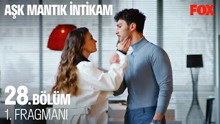 Aşk Mantık İntikam 28. Bölüm 1. Fragmanı